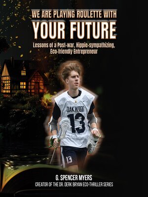 cover image of We Are Playing Roulette with Your Future
